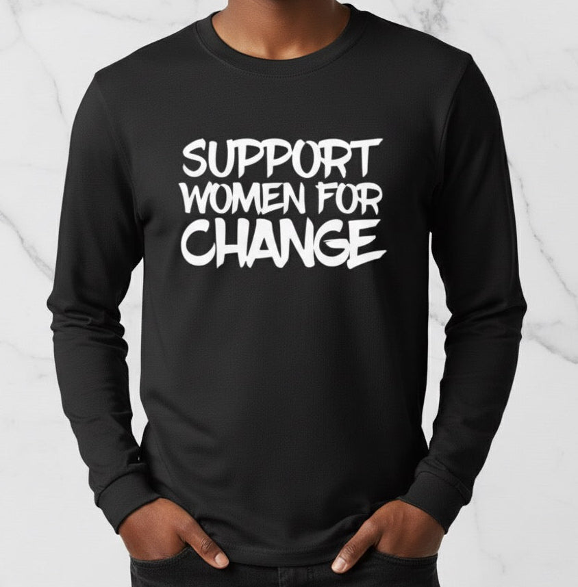 Long Sleeve Support Woman For Change New Designed T-Shirt