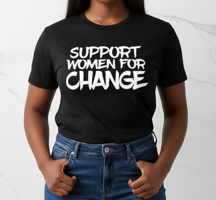 Short Sleeve Support Woman For Change Basic Designed T-Shirt
