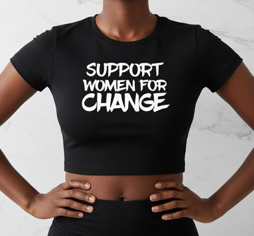 Crop Top Support Woman For Change Basic Designed T-Shirt
