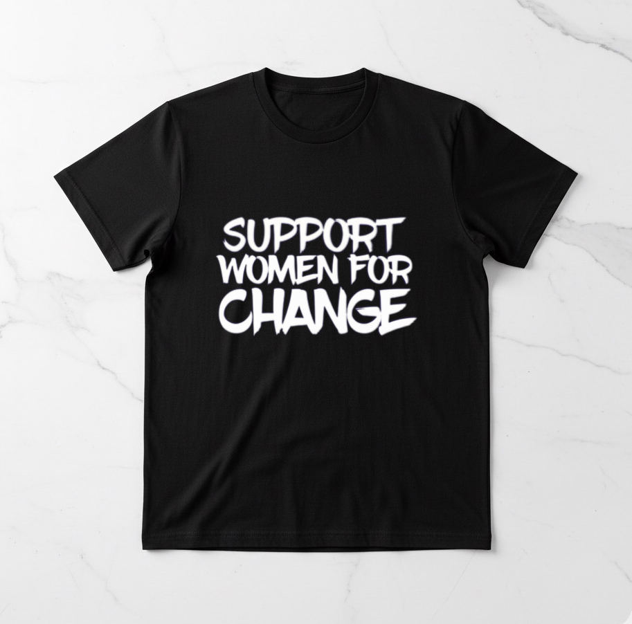 Short Sleeve Support Woman For Change Basic Designed T-Shirt