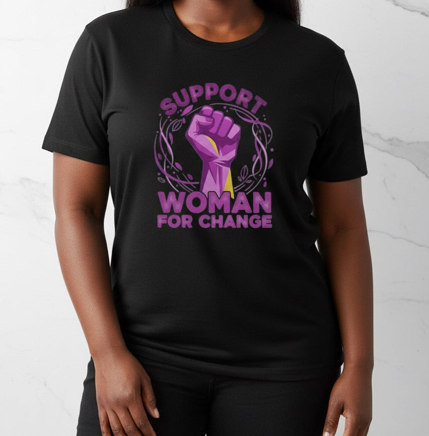 Short Sleeve Support Woman For Change New Designed T-Shirt